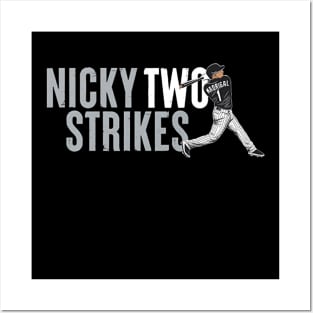 Nick Madrigal Nicky Two Strikes Posters and Art